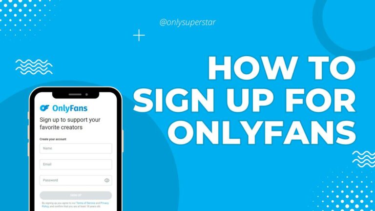How to Sign Up for Onlyfans